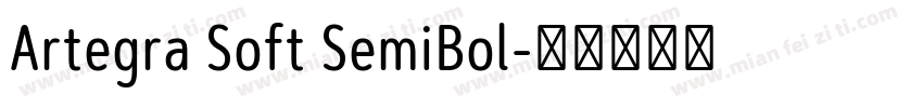 Artegra Soft SemiBol字体转换